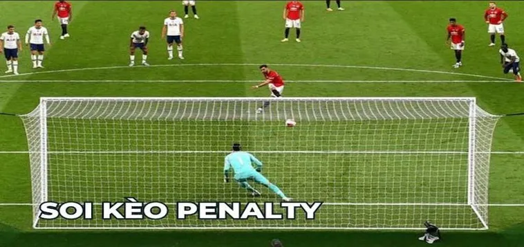 Cách Chơi Kèo Penalty Chuẩn Xác Dành Cho Người Mới Và Cao Thủ
