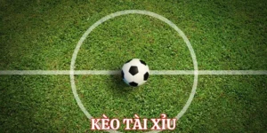 Cách Chơi Kèo Tài Xỉu Bóng Đá Hiệu Quả Và Dễ Thắng Nhất Hiện Nay
